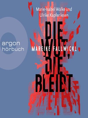 Die Wut, die bleibt (Ungekürzte Lesung) - Audiobook